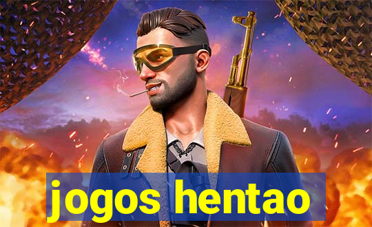 jogos hentao